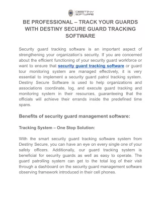 BE PROFESSIONAL – TRACK YOUR GUARDS WITH DESTINY SECURE GUARD TRACKING SOFTWARE
