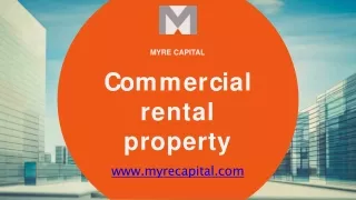 Commercial rental property -Myre Capital