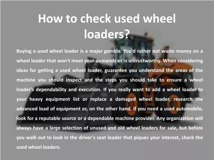 how to check used wheel loaders