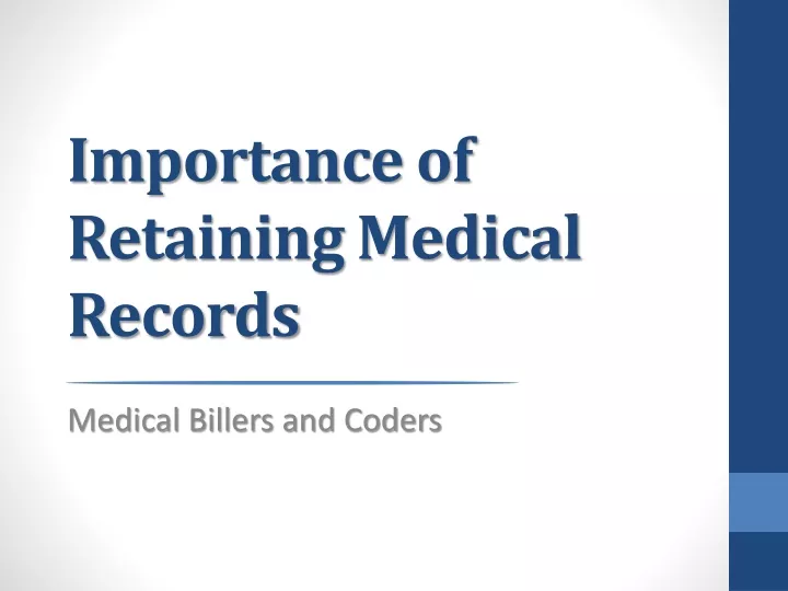 importance of retaining medical records