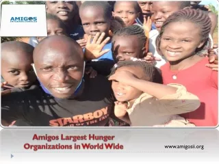 Amigos Largest Hunger Organizations in world wide