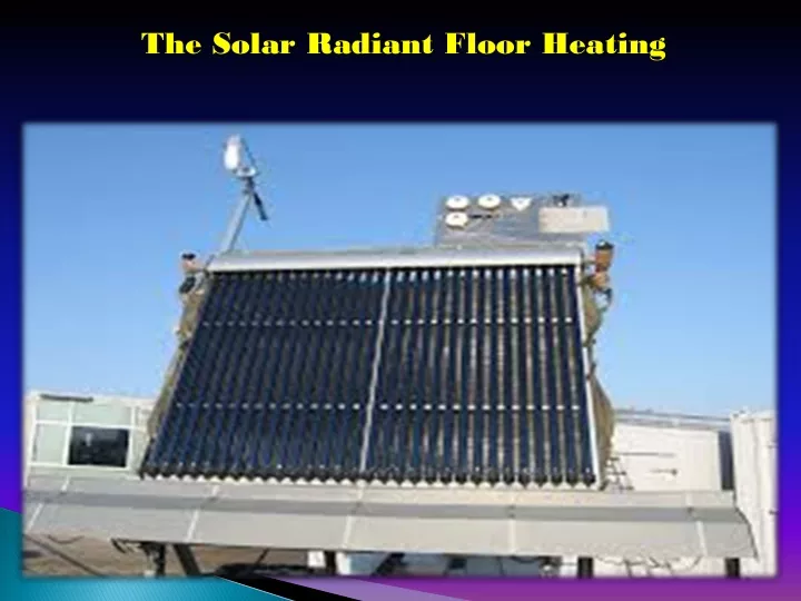 the solar radiant floor heating