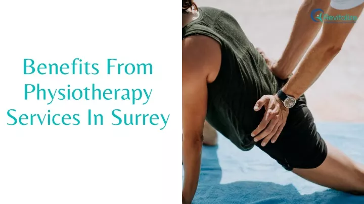 benefits from physiotherapy services in surrey