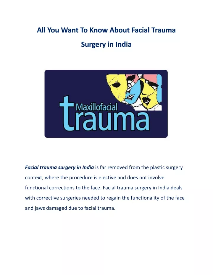 facial trauma surgery in india is far removed