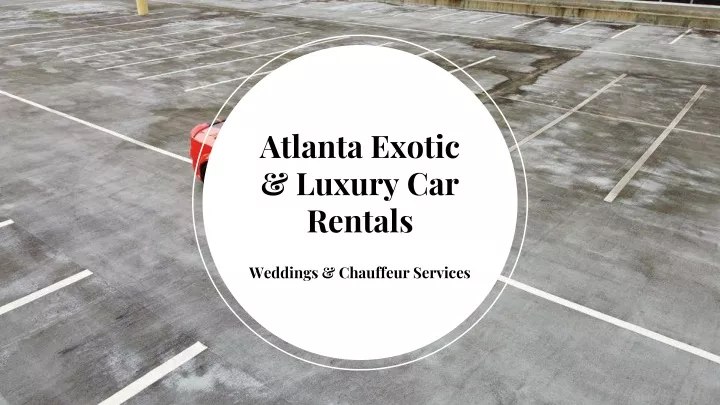 atlanta exotic luxury car rentals