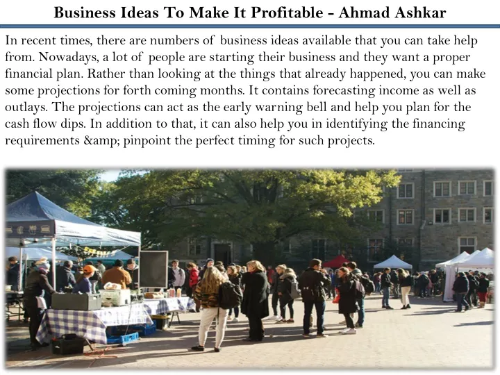 business ideas to make it profitable ahmad ashkar