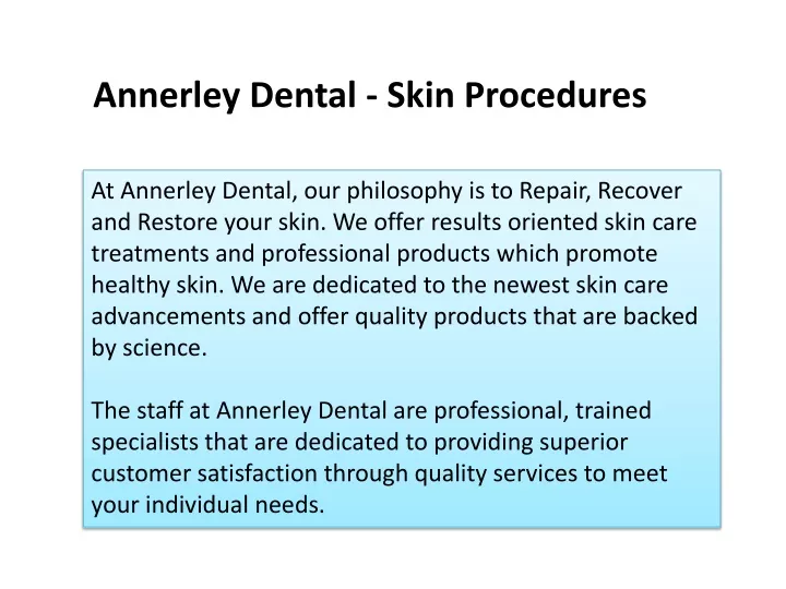 annerley dental skin procedures