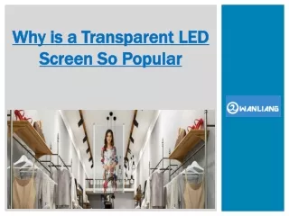 Why is a Transparent LED Screen So Popular