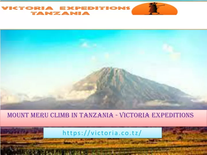 mount meru climb in tanzania victoria expeditions