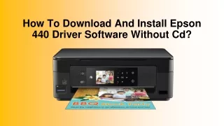 how to download and install epson 440 driver software without cd