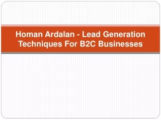 homan ardalan lead generation techniques for b2c businesses