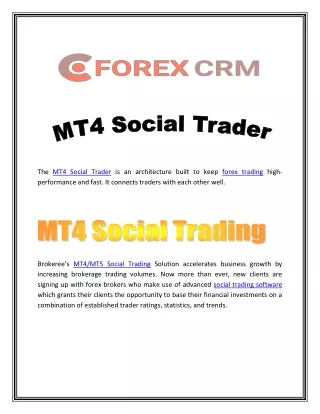the mt4 social trader is an architecture built