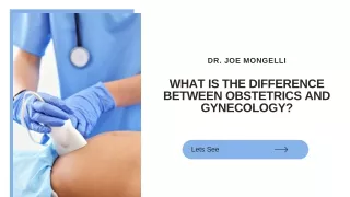 What Is the Difference Between Obstetrics and Gynecology?