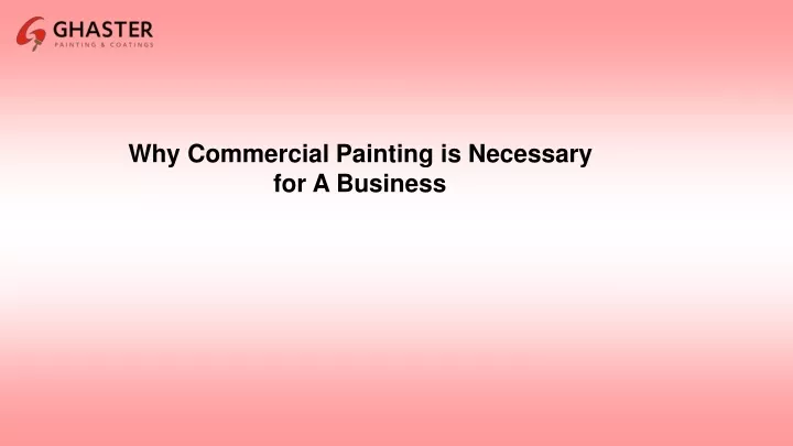 why commercial painting is necessary