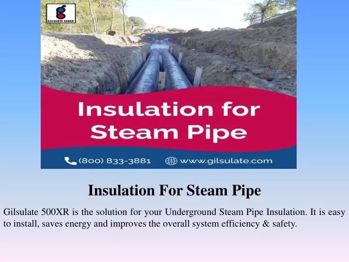 insulation for steam pipe