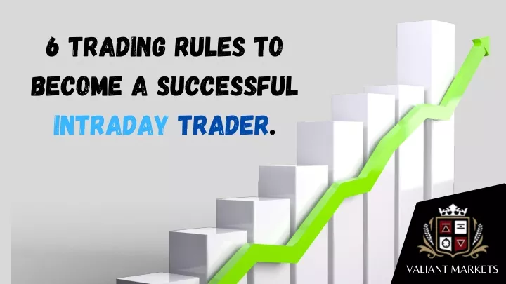 6 trading rules to become a successful intraday