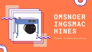 Omsnoeringsban | Fixpack Verpakkingstechniekd
