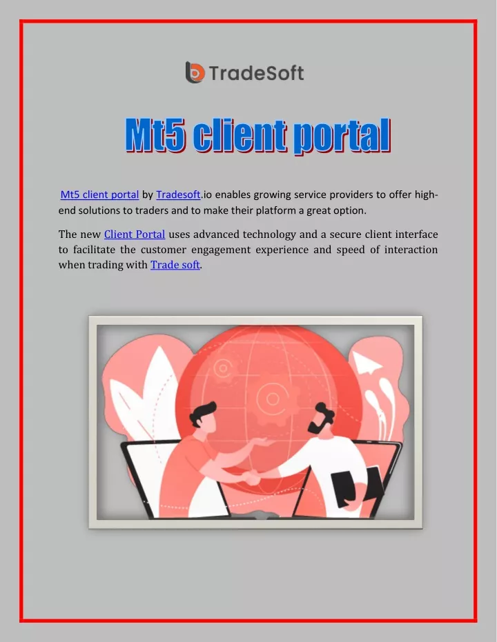 mt5 client portal by tradesoft io enables growing