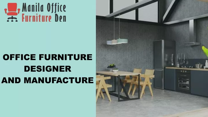 office furniture designer and manufacture