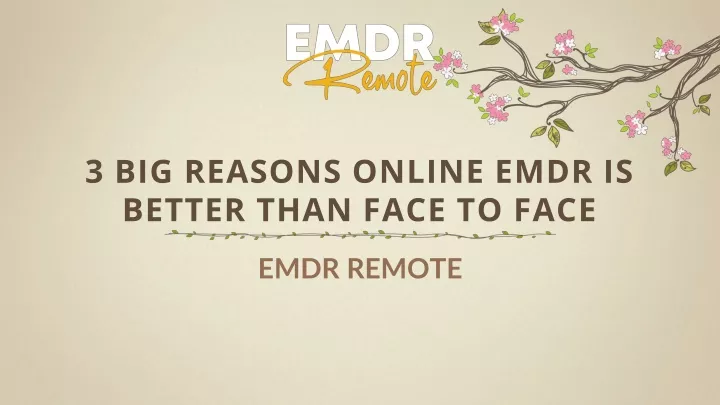 3 big reasons online emdr is better than face to face