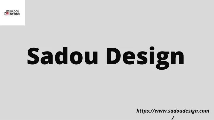 sadou design