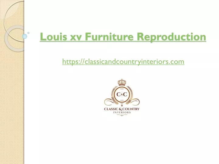 l ouis xv f urniture r eproduction