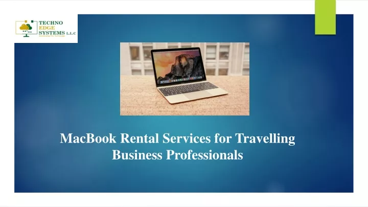 macbook rental services for travelling business professionals