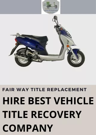 Explore For Vehicle Title Recovery