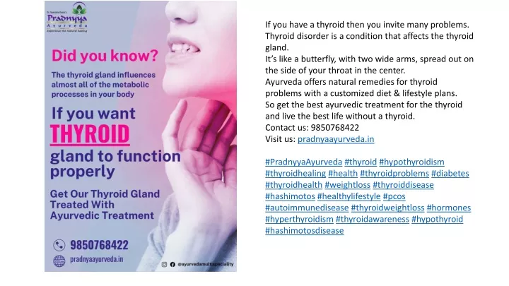 if you have a thyroid then you invite many