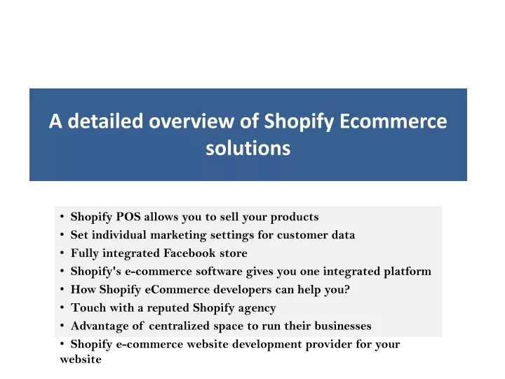 a detailed overview of shopify ecommerce solutions