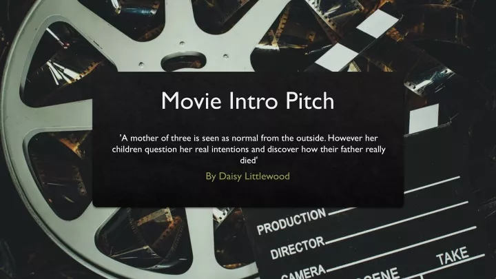 movie intro pitch