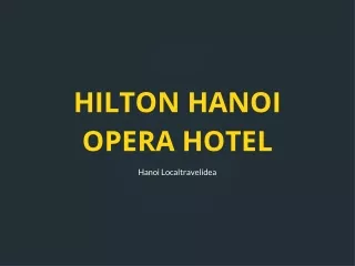 HILTON HANOI OPERA HOTEL