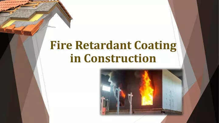 PPT - Effective Fire Retardant Coating In Construction PowerPoint ...