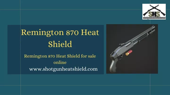 remington 870 heat shield