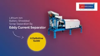 Lithium-Ion Battery Shredded Scrap Separation By Eddy Current Separator