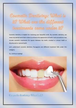 Cosmetic Dentistry: What is it? What are the different treatments come under it?
