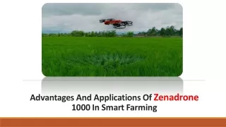 Advantage Of ZenaDrone 1000 In Smart Farming