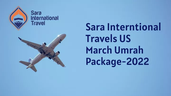 sara interntional travels us march umrah package