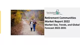retirement communities market report 2022 market