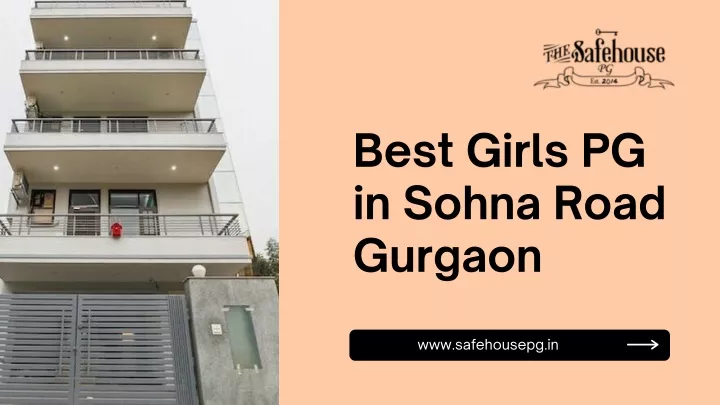 best girls pg in sohna road gurgaon