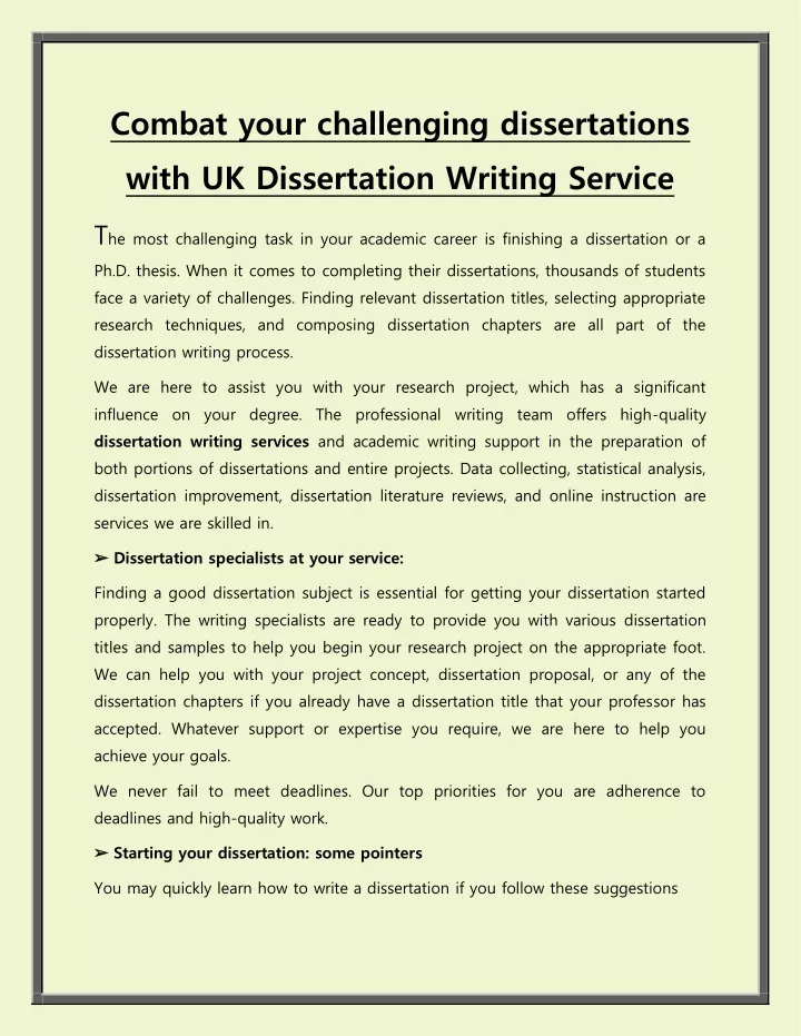 combat your challenging dissertations with