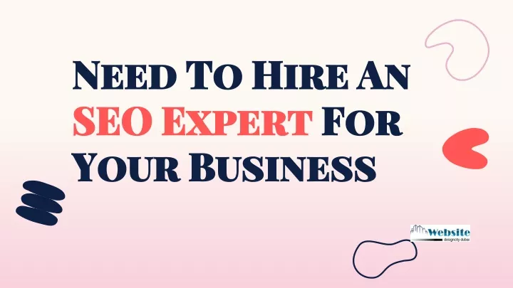 need to hire an seo expert for your business