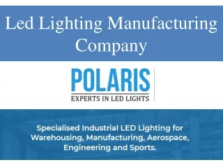 Led Lighting Manufacturing Company