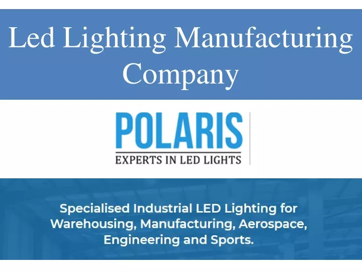 led lighting manufacturing company