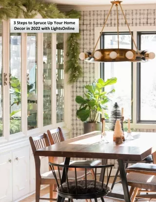 3 Steps to Spruce Up Your Home Decor in 2022 with LightsOnline