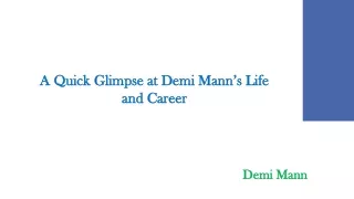 A Quick Glimpse at Demi Mann’s Life and Career  : Demi Mann Actress