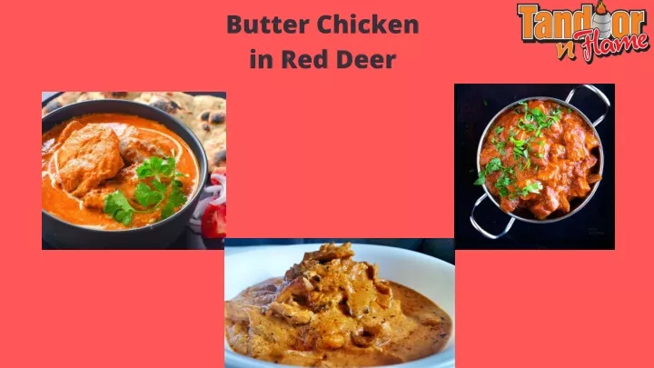 butter chicken in red deer