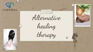 Alternative Healing Therapy