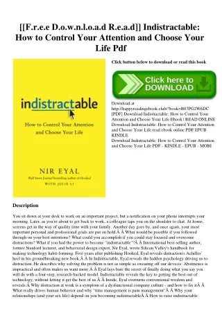 [[F.r.e.e D.o.w.n.l.o.a.d R.e.a.d]] Indistractable How to Control Your Attention and Choose Your Life Pdf