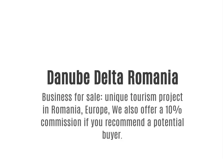 danube delta romania business for sale unique